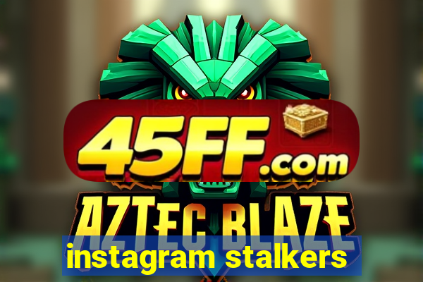 instagram stalkers